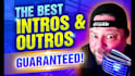 do your podcast intros and outros better than anyone else