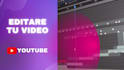 edit your video for youtube