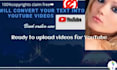 convert your text into youtube videos