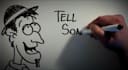 do a video while speed drawing a funny character with your MESSAGE on the bubble