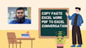 do fastest excel data entry, copy paste and PDF to excel convert