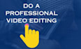 do video editing within 24 hours