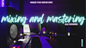 professionally mix and master all genres