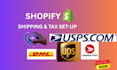 set up shopify shipping settings and shopify tax set up