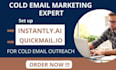 setup instantly ai quickmail io for cold email outreach