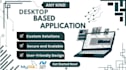 develope any kind of desktop based application