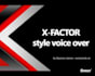 record an x factor peter dickson style epic voice over