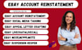 restore your restricted ebay account, ebay suspension, ebay reopen