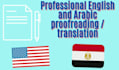 edit and proofread your english and arabic text perfectly