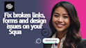 fix squarespace broken forms, navigation or layout problems, design issues