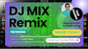create a dj mix or remix