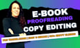 proofread and copy edit your ebook, manuscript, text