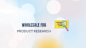 provide expert amazon wholesale fba product research for high profits