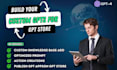 create a mindblowing custom gpt apps for the gpt store