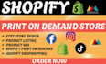 etsy shopify print on demand digital product store setup shopify development SEO