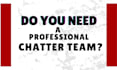 provide you a admin and chatter team services