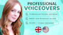 record a pro voiceover, british or american female accent