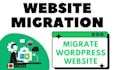 do migrate wordpress website best wordpress migration