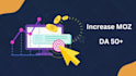 increase your moz domain authority by da 50 plus guaranteed