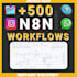 provide 500 n8n automation workflow templates nocode blueprints social media gm