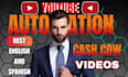 create youtube automation cash cow channel, english or spanish cash cow videos