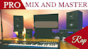 mix and master your rap and trap songs professionally