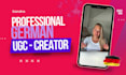 create authentic ugc videos in german, deutsch