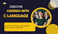 create the codings for your c programming and small projects