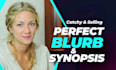write selling book blurb or SEO amazon kindle listing description, book synopsis