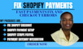 fix shopify payment gateways and checkout errors fast