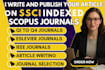 write rewrite publish sci article on ssci ieee scopus journals q1 q2 q3 q4