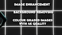 enhance , restore , umblur , turn into 4k quality ,