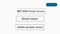 fix wordpress errors, bugs, and customize your theme