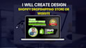 create or redesign shopify dropshipping store or website