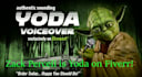 record an authentic sounding yoda voiceover