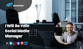 be your social media manager and content creator