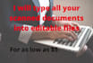 type all your scanned documents