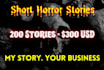 write 200 short stories, horror stories