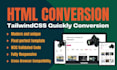 convert figma to html, xd to html, psd to html by tailwind, bootstrap, css, scss