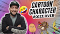 record a cartoon character voice over