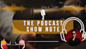 listen and write SEO optimized podcast show notes in a day
