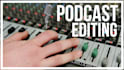professionally edit your podcast audio