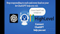 build your chatbot on highlevel using zappychat or closebot