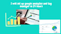 set up google analytics and tag manager