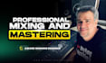 professionally mix and master your song to major label standards