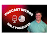 be the male voice for your podcast imaging