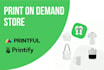 create print on demand store with printify