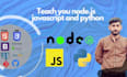 teach you python, javascript, node js, HTML, CSS, bootstrap, and web programming