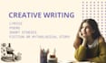 creative writing, content writing and more
