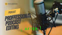 edit, mix and master your podcast